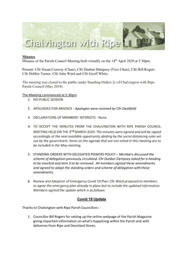 Minutes Minutes of the Parish Council Meeting Held Virtually on the 14Th April 2020 at 5.30Pm. Present: Cllr Susan Conway (Cha