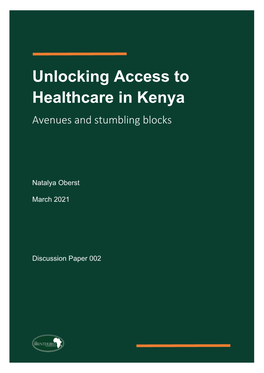 Unlocking Access to Healthcare in Kenya: Avenues and Stumbling Blocks