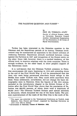 Turkey Has Been Interested in the Palestine Question in the Ottoman and the Republican Periods of Its History