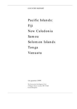 Fiji New Caledonia Samoa Solomon Islands Tonga Vanuatu
