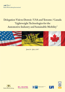 Delegation Visit to Detroit / USA and Toronto / Canada “Lightweight Technologies for the Automotive Industry and Sustainable Mobility”