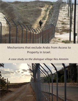Mechanisms That Exclude Arabs from Accessing Land in ISRAEL: a Case