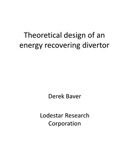 Theoretical Design of an Energy Recovering Divertor