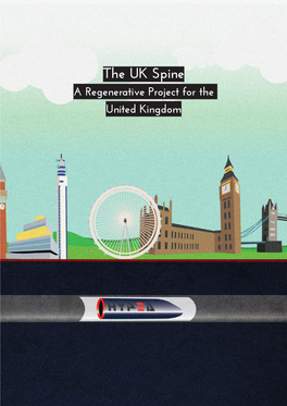 The UK Spine a Regenerative Project for the United Kingdom