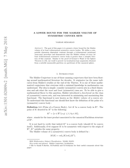 A LOWER BOUND for the MAHLER VOLUME of SYMMETRIC CONVEX SETS 3 Regarding This Question Which Can Be Settled in Diﬀerent Ways