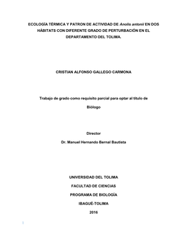 1 ECOLOGÍA TÉRMICA Y PATRON DE ACTIVIDAD DE Anolis Antonii EN DOS HÁBITATS CON DIFERENTE GRADO DE PERTURBACIÓN EN EL DEPARTA