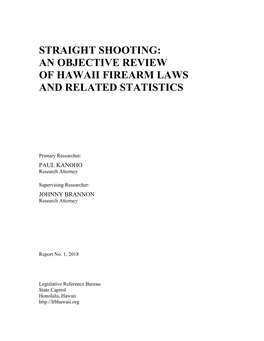 Straight Shooting: an Objective Review of Hawaii Firearm Laws and Related Statistics