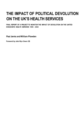 The Impact of Political Devolution on the Uk's Health Services