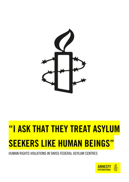 Human Rights Violations in Swiss Federal Asylum Centres