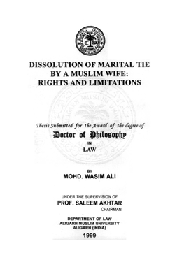 Dissolution of Marital Tie by a Muslim Wife: Rights and Limitations