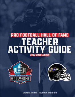 PRO FOOTBALL HALL of FAME TEACHER ACTIVITY GUIDE 2020-2021 Edition