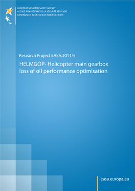 HELMGOP- Helicopter Main Gearbox Loss of Oil Performance Optimisation