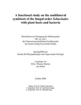 A Functional Study on the Multilateral Symbiosis of the Fungal Order Sebacinales with Plant Hosts and Bacteria