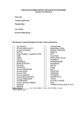 ALLIANCES LAPROPHAN ATLAS HOSPITALITY MAGHREB STEEL ATLAS VOYAGES MAROC TELECOM BOTTU NAREVA Cafés DUBOIS