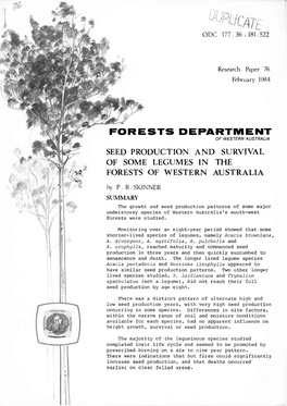 FORESTS DEPART]UIENT of WESTERNAUSTRALIA SEEDPRODUCTION and SURVIVAL of SOME LEGUMES TN the FORESTSOF WESTERN AUSTRALIA ,.V* by P