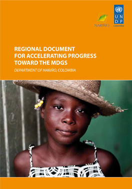 Regional Document for Accelerating Progress Toward the Mdgs Department of Nariño, Colombia