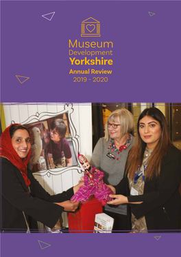 Annual Review 2019 - 2020 Working for a Stronger, More Resilient Museums Sector