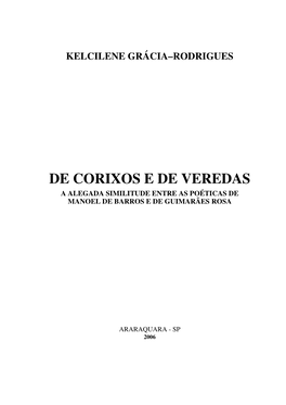 De Corixos E De Veredas a Alegada Similitude Entre As Poéticas De Manoel De Barros E De Guimarães Rosa