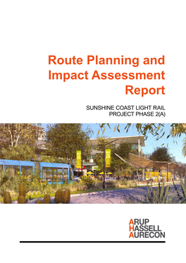 Route Planning and Impact Assessment Report