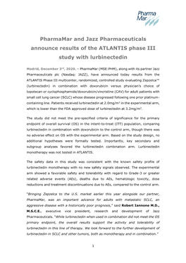 Pharmamar and Jazz Pharmaceuticals Announce Results of the ATLANTIS Phase III Study with Lurbinectedin