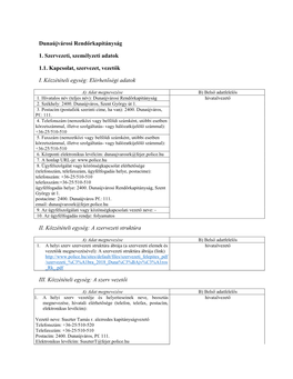 Dunaújvárosi Rendőrkapitányság 1. Szervezeti, Személyzeti Adatok 1.1