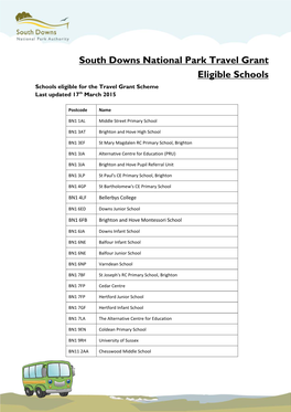 South Downs National Park Travel Grant Eligible Schools Schools Eligible for the Travel Grant Scheme Last Updated 17Th March 2015