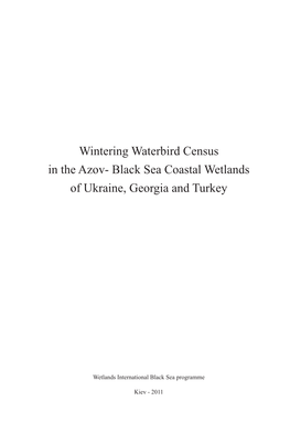 Wintering Waterbird Census in the Azov- Black Sea Coastal Wetlands of Ukraine, Georgia and Turkey