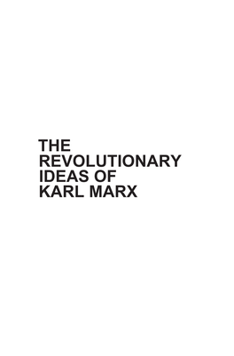 The Revolutionary Ideas of Karl Marx