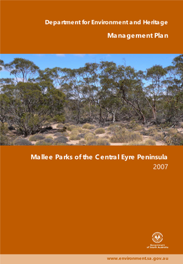 Mallee Parks of the Central Eyre Peninsula Management Plan, Adelaide, South Australia’