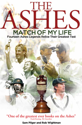 “One of the Greatest Ever Books on the Ashes” Frank Keating, the Guardian Introduction