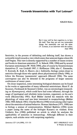 (1999). Towards Biosemiotics with Yuri Lotman