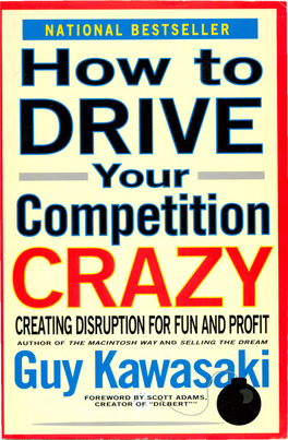How to Drive Your Competition Crazy Guy Kawasaki.Pdf