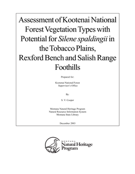 Assessment of Kootenai National Forest Vegetation Types with Potential for Silene Spaldingiiin the Tobacco Plains, Rexford Bench