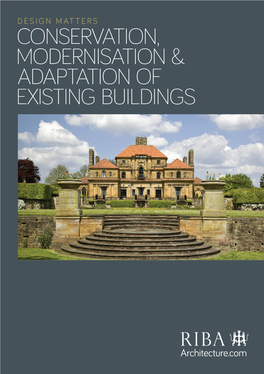 Conservation, Modernisation & Adaptation of Existing