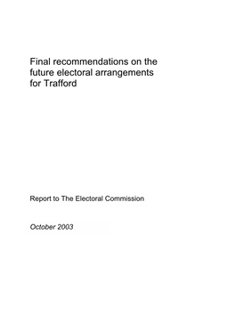 Final Recommendations on the Future Electoral Arrangements for Trafford