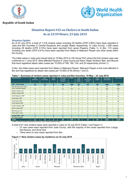Situation Report #32 on Cholera in South Sudan As at 23:59 Hours, 23 July 2015