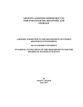 Gravity-Assisted Immisicble Co2 for Enhanced Oil Recovery and Storage