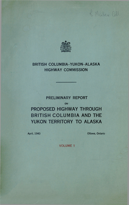 Proposed Highway Through British Columbia and the Yukon Territory to Alaska
