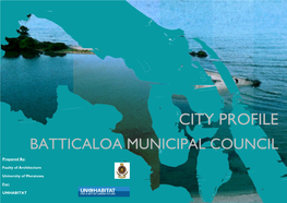 City Profile Batticaloa Municipal Council