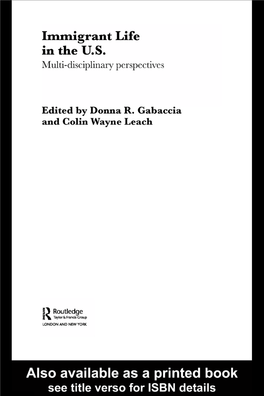 Immigrant Life in the U.S.: Multi-Disciplinary Perspectives