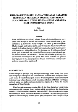 Implikasi Pengaruh Ulama Terhadap Halatuju Perubahan Pemikiran Politik Masyarakat Islam Wilayah Utara Semenanjung Malaysia Dari1950an Hingga 1990An