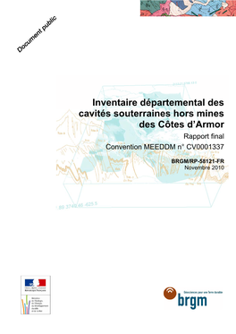 Inventaire Départemental Des Cavités Souterraines Hors Mines Des Côtes D’Armor Rapport Final Convention MEEDDM N° CV0001337