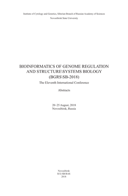 BIOINFORMATICS of GENOME REGULATION and STRUCTURE\SYSTEMS BIOLOGY (BGRS\SB-2018) the Eleventh International Conference