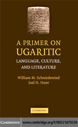 A Primer on Ugaritic: Language, Culture, and Literature