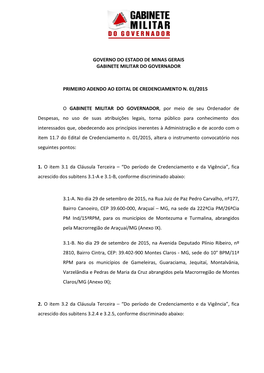 Governo Do Estado De Minas Gerais Gabinete Militar Do Governador Primeiro Adendo Ao Edital De Credenciamento N. 01/2015 O Gabine