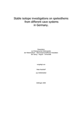 Stable Isotope Investigations on Speleothems from Different Cave Systems in Germany