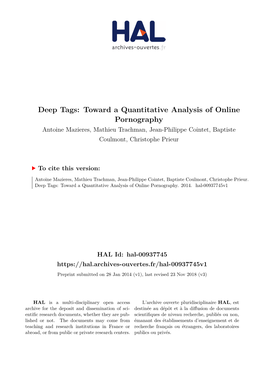 Deep Tags: Toward a Quantitative Analysis of Online Pornography Antoine Mazieres, Mathieu Trachman, Jean-Philippe Cointet, Baptiste Coulmont, Christophe Prieur