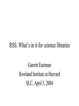 RSS: What's in It for Science Libraries