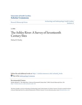 The Ashley River: a Survey of Seventeenth Century Sites Michael O