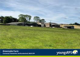 Greensyke Farm Coanwood, Haltwhistle, Northumberland, NE49 OPP Greensyke Farm Coanwood Haltwhistle NE49 OPP